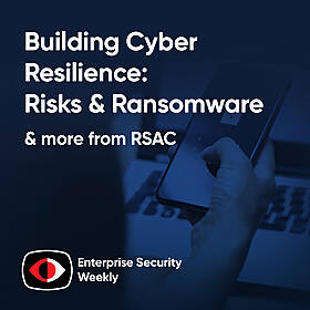 Building Cyber Resilience: AI Threats, Mid-Market Risks & Ransomware Trends - Karl Van den Bergh, Tony Anscombe, Eyal Benishti, Nick Carroll, Chad Alessi, Chris Peluso - ESW #409 Image