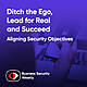 Aligning Security Objectives, Ditch the Ego, Lead for Real and Succeed - BSW #406