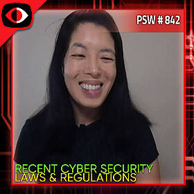 Recent Cyber Security Laws & Regulations - Lee Kim - PSW #842 Image