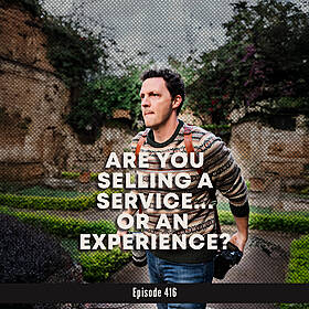416. Are You Selling a Service—or an Experience? Image