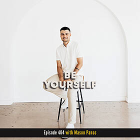 404. Be Yourself with Mason Panos of Panovision Films Image