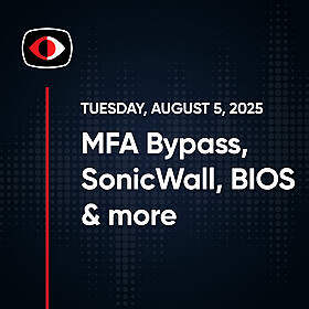 MFA Bypass, SonicWall, BIOS Shade, Sex Toys, FBI Warning, Claude v GPT-5, Josh Marpet - SWN #500 Image