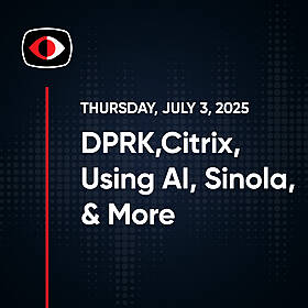 North Korea, ransomware, social engineering, AI, Apple, Drugs & Iran - SWN #491 Image