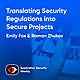 Translating Security Regulations into Secure Projects - Roman Zhukov, Emily Fox - ASW #345