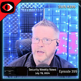 Analyzing the CrowdStrike Incident and Its Ripple Effects - SWN #399 Image