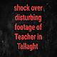 **Disturbing Footage of Teacher in Tallaght Scool Leaves Parents Horrified**