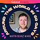 Around the World in 80 Gays meets Martin Beanz Warde