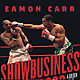 'Showbusiness with Blood' by Eamon Carr