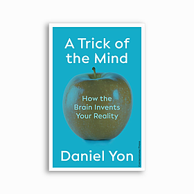 How the brain invents your own reality Image