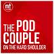 The Pod Couple: Restless Natives