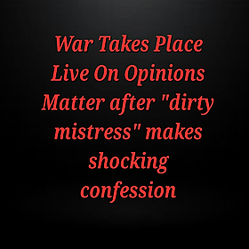 ** Chaos Descends live On Air After "Dirty Mistress" Proudly Opens Up ABout "F**King" A Married Man ** Image