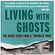 Living With Ghosts: The Inside Story from a 'Troubles' Mind