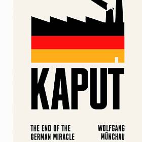 Kaput: The End of the German Miracle Image