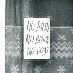 Did ‘No Blacks, No Dogs, No Irish’ signs actually exist? Image