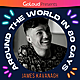 Around the World in 80 Gays meets James Kavanagh