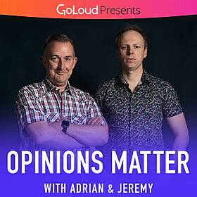 Opinions Matter with Adrian & Jeremy Image