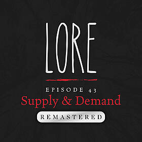REMASTERED – Episode 43: Supply & Demand Image