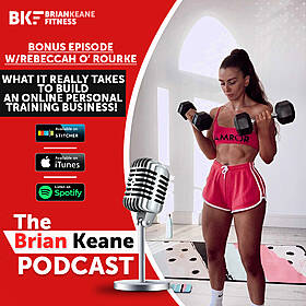 BONUS: Rebeccah O’ Rourke on What it REALLY Takes To Build An Online Personal Training Business! Image