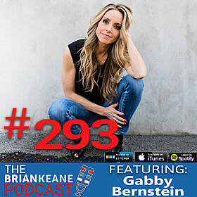 FROM THE VAULT: Gabby Bernstein on Why The Universe Has Your Back and Becoming a Super Attractor! Image