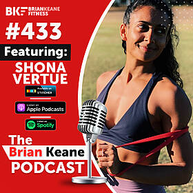#433: Shona Vertue on Why Your Body Is A Temple, Not A Gym, The Importance Of Checking In With Yourself and How You Need To Use Fitness To Enhance Your Experience Of Life, Not Dominate It! Image