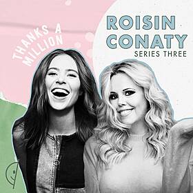 Roisin Conaty: Humour, an old friend, and how time is a healer Image