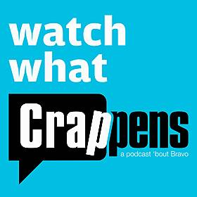 Watch What Crappens Image
