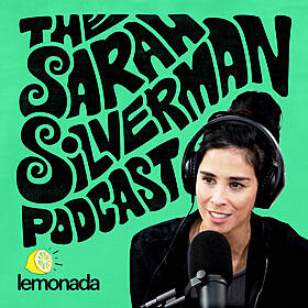 Drugs, Pranks, Ego | The Sarah Silverman Podcast Image