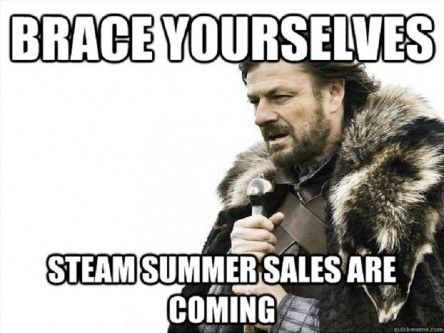 The Steam sales are coming, please empty your wallets (memes)