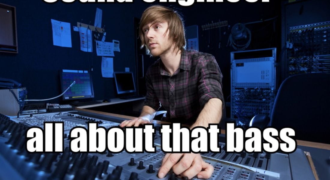 10 sound engineer memes tune into the career