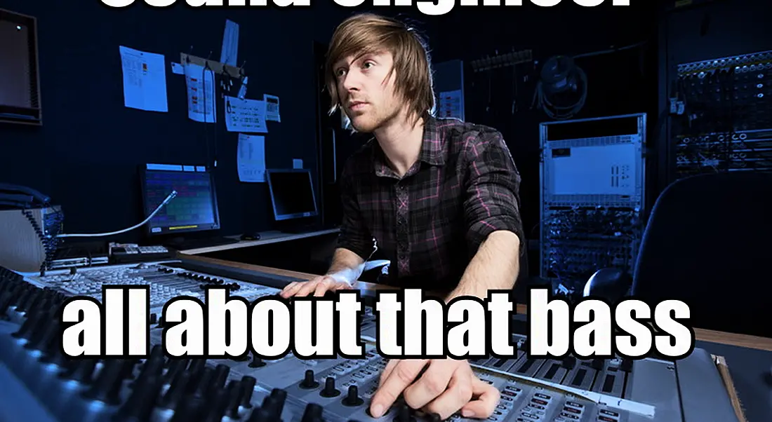 10 sound engineer memes tune into the career