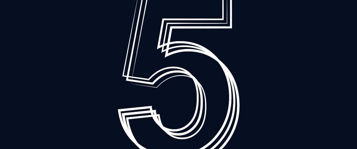 A white outline of the number five layered over itself three times against a navy background, symbolising five new job tips.