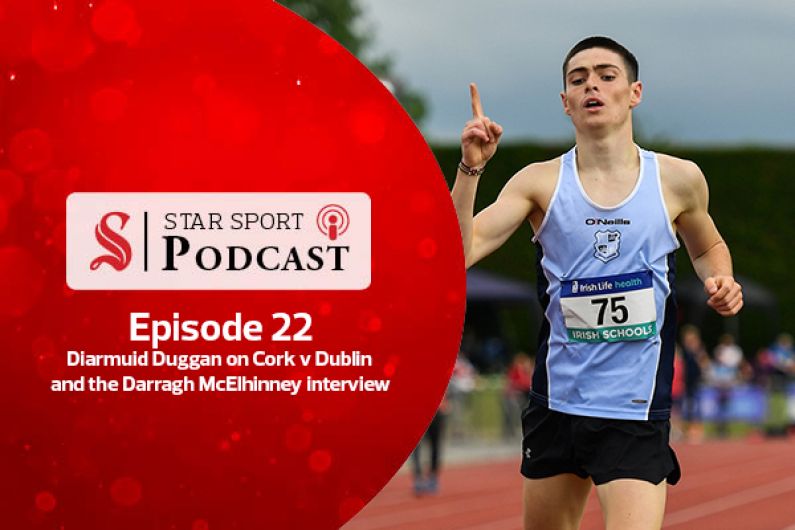 PODCAST: Diarmuid Duggan on Cork v Dublin and the Darragh McElhinney interview Image