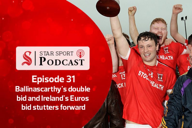 PODCAST: Ballinascarthy's double bid and Ireland's Euros campaign stutters forward Image