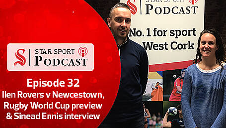 PODCAST: Star Sport Podcast | 32 | Ilen Rovers v Newcestown, Rugby World Cup preview & Sinead Ennis interview Image