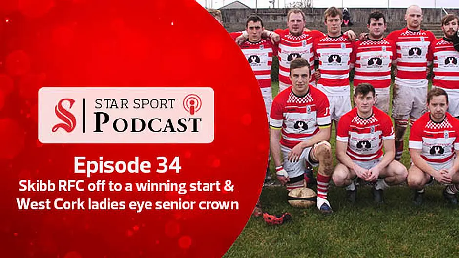 PODCAST: Skibb RFC off to a winning start & West Cork ladies eye senior crown Image