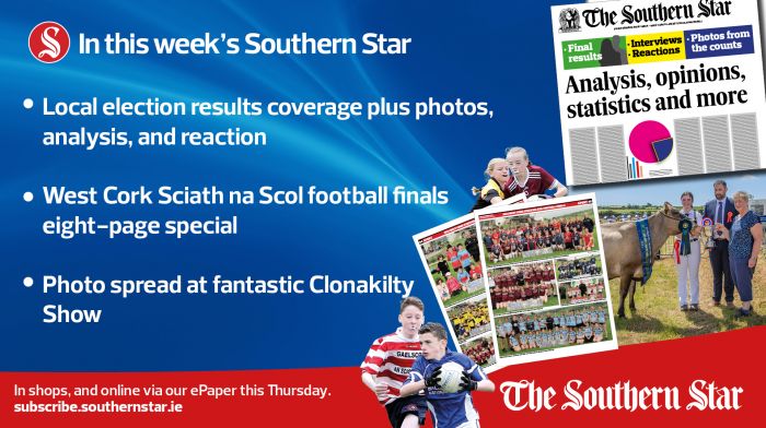 IN THIS WEEK'S SOUTHERN STAR: Local election results coverage; West Cork Sciath na Scol football finals eight-page special; In shops and online via our ePaper from Thursday, June 13th Image
