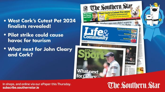 IN THIS WEEK'S SOUTHERN STAR: West Cork's Cutest Pet finalists revealed; Strike will threaten tourism; What next for John Cleary and Cork? Image