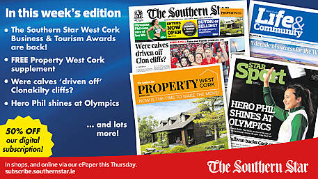 THIS WEEK'S SOUTHERN STAR: Property West Cork supplement; West Cork Business & Tourism Awards are back; Heroic Phil Healy; Were calves driven off Clonakilty cliff? Image