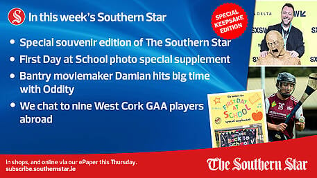 IN THIS WEEK'S SOUTHERN STAR: Special souvenir edition of The Southern Star; First Day at School photo special; We chat to nine West Cork GAA players abroad; In shops and online via our ePaper from Thursday, September 5th Image