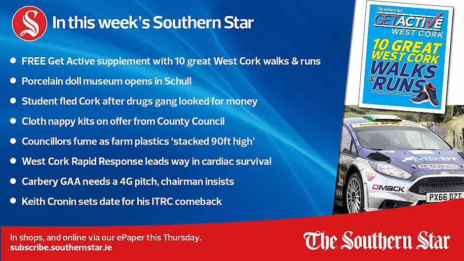 IN THIS WEEK'S SOUTHERN STAR: FREE Get Active West Cork supplement; Porcelain doll museum opens in Schull; Student fled Cork after drugs gang looked for money; Cloth nappy kits on offer from County Council; Councillors fume as farm plastics 'stacked 90ft high'; West Cork Rapid Response leads way in cardiac survival; Carbery GAA needs a 4G pitch, chairman insists; Keith Cronin sets date for his ITRC comeback; In shops and online via our ePaper from Thursday, January 18th Image