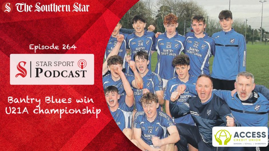 Ivan Kingston on Bantry's U21A victory; Margaret Keohane and Plunkett's ready for Munster final Image