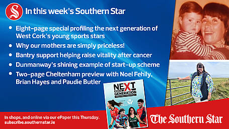 IN THIS WEEK'S SOUTHERN STAR: Eight-page special profiling the next generation of West Cork’s young sports stars; Why our mothers are simply priceless!; Bantry support helping raise vitality after cancer  Dunmanway's shining example of start-up scheme; Two-page Cheltenham preview with Noel Fehily, Brian Hayes and Paudie Butler; In shops and online via our ePaper from Thursday, March 7th Image