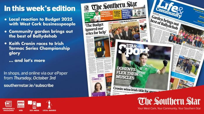 THE SOUTHERN STAR IS IN STORES NOW: Local reaction to Budget 2025 with West Cork businesspeople; Garden brings out the best of Ballydehob; Keith Cronin races to Irish Tarmac Series Championship glory... and lots more! Image