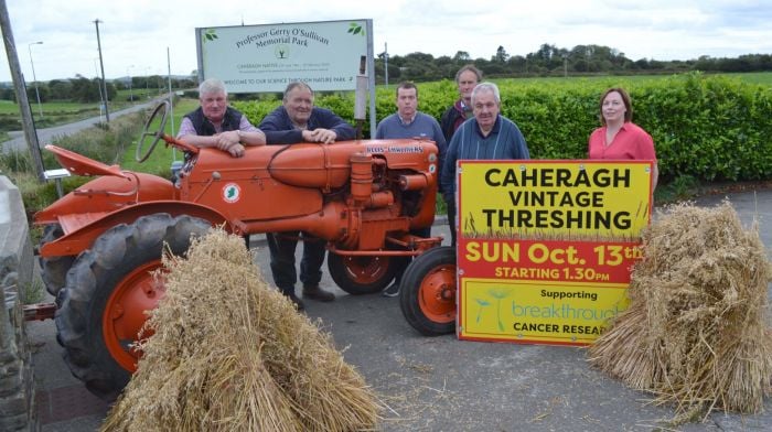 Caheragh Threshing committee members at the launch of the annual event which will be held on Sunday October 13th are (from left): DJ Dineen, Sean O'Sullivan, Shane Scully, Pat Joe Hourihane, Liam Kingston and Majella O'Shea. Missing from photo are K Kirby, T O'Sullivan, J O'Donvan, H O'Sullivan, M Cadogan, J Crowley and S Collins. Caheragh Threshing is in its twenty-sixth year and continues to support Breakthrough Cancer Research each year. A great day out is assured with plenty of attractions for the entire family. (Photo: Anne Minihane)