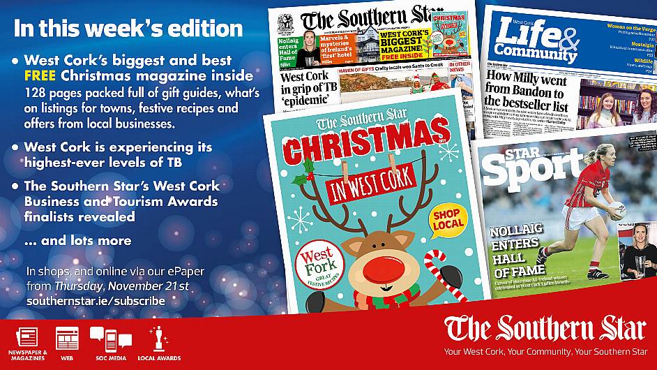 THE SOUTHERN STAR IS IN STORES NOW: West Cork's biggest and best FREE Christmas magazine inside; West Cork is experiencing its highest-ever levels of TB Image