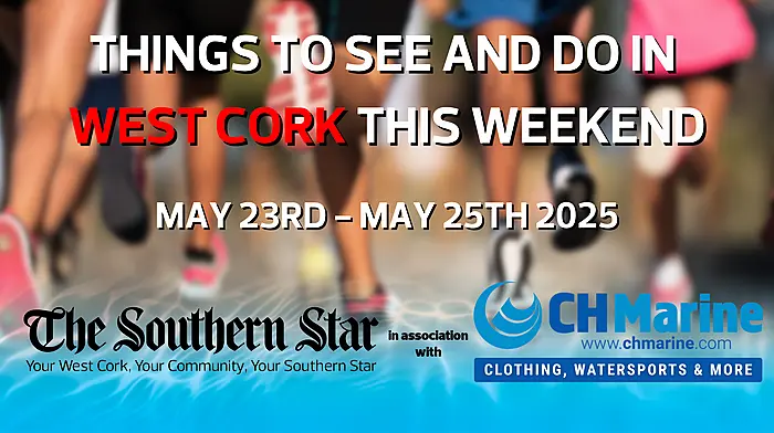 Five things to see and do in West Cork this weekend Image