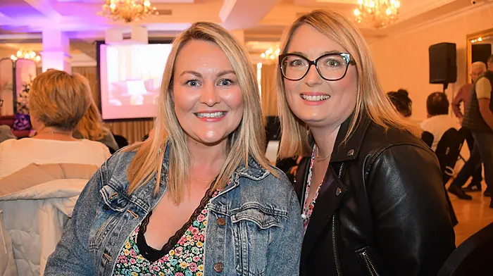Ciara Derwin, Drimoleague and Adelle Swanton, Skibbereen at the 'Ladies Night Wellness and Beauty Event' fundraiser organised by the Parents Association of St. Joseph's National School in Skibbereen. Photo; Anne Minihane.