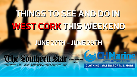 Five things to see and do in West Cork this weekend Image
