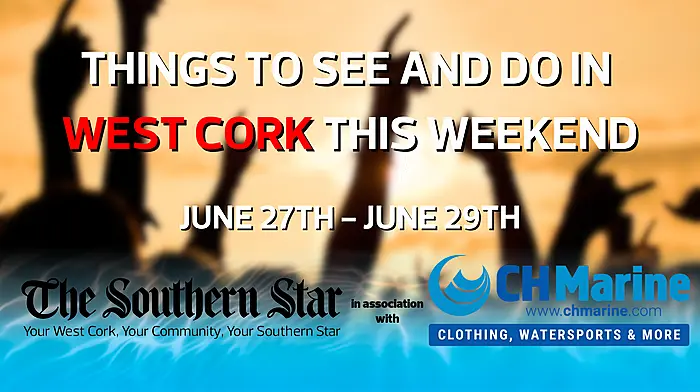 Five things to see and do in West Cork this weekend Image