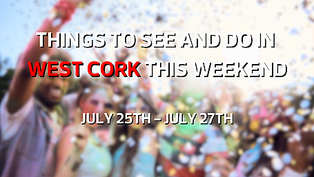 Five things to see and do in West Cork this weekend Image